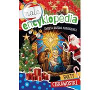Mała encyklopedia. Święta Bożego Narodzenia