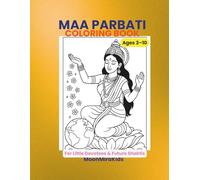 Maa Parbati Coloring Book for Kids: For Little Devotees & Future Shaktis | Relaxing Hindu Goddess Coloring Pages for Ages 3-10