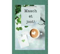 Maach et joot - Abschiedsgeschenkbuch für Kollegen: Humorvolles und persönliches Geschenk zum Abschied - Ideal für Rente, Jobwechsel, Mutterschutz oder Weltreise. Ein Freundebuch für Erwachsene