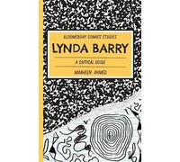 Maaheen Ahmed Lynda Barry (Tascabile) Bloomsbury Comics Studies