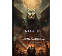 MAAHES: La Teología de la Masacre y la Farmacopea de la Redención