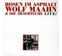 Maahn,Wolf - Rosen im Asphalt