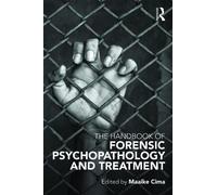 Maaike Cima The Handbook of Forensic Psychopathology and Treatment (Tascabile)