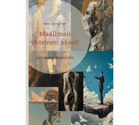 Maailman yhteinen akseli: AXIS MUNDI COMMUNIS