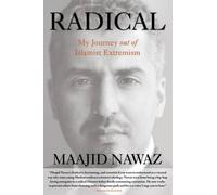 Radical: My Journey Out of Islamist Extremism