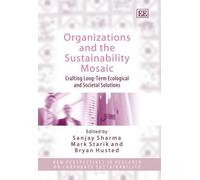 Maark Starik Sanjay S Organizations and the Sustainability M (Copertina rigida)