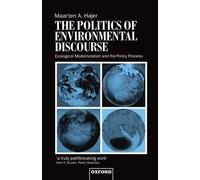 Maarten A. Hajer The Politics of Environmental Discourse (Copertina rigida)