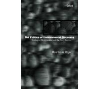 Maarten A. Hajer The Politics of Environmental Discourse (Tascabile)
