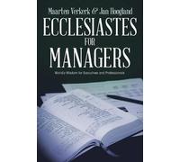 Maarten J Verkerk Jan Hoogland Ecclesiastes for Managers (Tascabile)