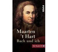 Maarten 't Hart Maria Csollány Bach und ich: Mit Musik-CD (Tascabile)