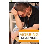 Maartje van der Zedde Frauke Diebold-Napier Mobbing bei der Arbeit: (Tascabile)
