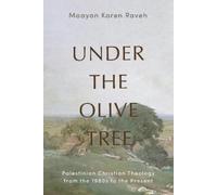 Maayan Karen Raveh Under the Olive Tree (Tascabile)