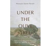 Maayan Karen Raveh Under the Olive Tree (Tascabile)