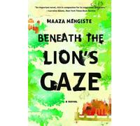 Maaza Mengiste Beneath the Lion's Gaze (Tascabile)