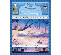 Mabel and Merryglow: The Journey