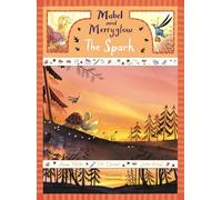 Mabel and Merryglow: The Spark