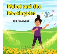 Mabel and the Mockingbird