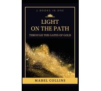Mabel Collins Light On The Path (Copertina rigida)
