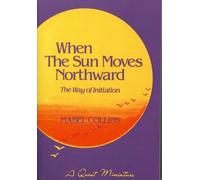 Mabel Collins When the Sun Moves Northward (Tascabile)