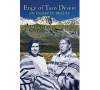 Mabel Dodge Luhan Edge of Taos Desert (Tascabile)