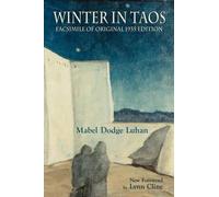 Mabel Dodge Luhan Winter in Taos (Tascabile) Southwest Heritage