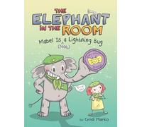 Mabel Is (^not) a Lightning Bug: a Graphic Novel: 2