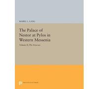 Mabel L. Lang The Palace of Nestor at Pylos in Western Messenia, Vol (Tascabile)