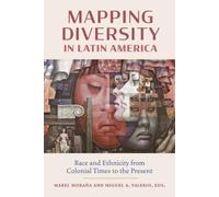 Mabel Moraña Mapping Diversity in Latin America (Copertina rigida)