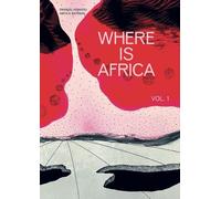 Mabel O Wilson Where Is Africa (Tascabile)