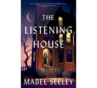 Mabel Seeley The Listening House (Tascabile)
