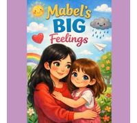 Mabel's BIG Feelings