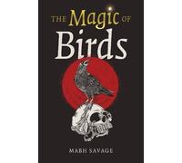 Mabh Savage Magic of Birds, The (Tascabile)