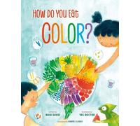 Mabi David How Do You Eat Color? (Copertina rigida)