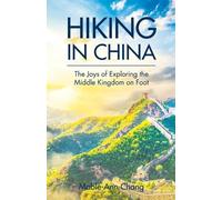 Mable-Ann Chang Hiking in China (Tascabile)
