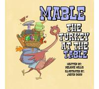 Mable the Turkey at the Table