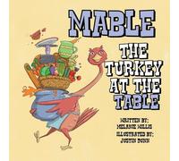 Mable the Turkey at the Table