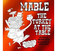 Mable the Turkey on the Table Activity Book