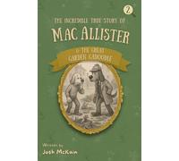 Mac Allister and the Great Garden Gadoodle