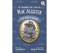 Mac Allister and The Train to Quebark
