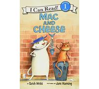 Mac and Cheese: A Funny Friendship Story About Opposites for Children (Ages 4-8)