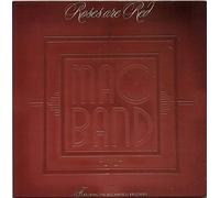 Mac Band Featuring The McCampbell Brothers - Mac Band Featuring The McCampbell Brothers - Roses Are Red - [7"]