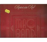 Mac Band Featuring The McCampbell Brothers - Roses Are Red