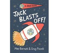 Mac Barnett Jack Blasts Off (Copertina rigida) Jack Book