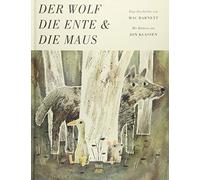 Mac Barnett Jon Klassen Thomas Bo Der Wolf, die Ente und die (Copertina rigida)