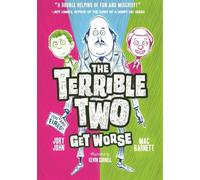 Mac Barnett Jory John The Terrible Two Get Worse (Copertina rigida) Terrible Two