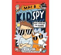 Mac Barnett Mac Cracks the Code (Mac B., Kid Spy #4) (Copertina rigida)