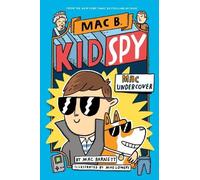 Mac Barnett Mac Undercover (Mac B., Kid Spy #1) (Copertina rigida)