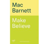 Mac Barnett Make Believe (Copertina rigida) (PRESALE 05/05/2026)