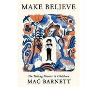Mac Barnett Make Believe (Tascabile)