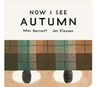 Mac Barnett Now I See Autumn (Libro di cartone) Now I See Collection